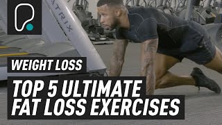 Ultimate Top 5 Fat Loss Exercises To Help You Burn Fat amp Lose Weight [upl. by Caassi]