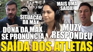 DONA DA MAX SE PRONUNCIA APÓS SAÍDA DO CARIANI E PERDER VÁRIOS ATLETAS DE PESO MAX FAZ HOMENAGEM [upl. by Nanreik136]