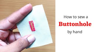 How to sew a buttonhole by hand [upl. by Henrik]