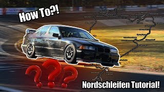 HOW TO Nürburgring Nordschleife  Strassesport [upl. by Eniledam]