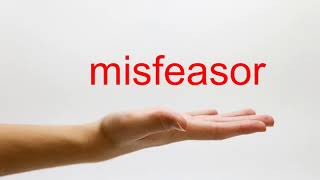 How to Pronounce misfeasor  American English [upl. by Sutherland]