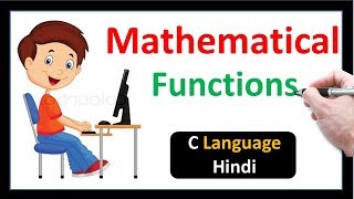 Mathematical Functions in C LanguageHindi [upl. by Stenger]