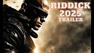 Riddick Furya 2025 Trailer [upl. by Nisen]