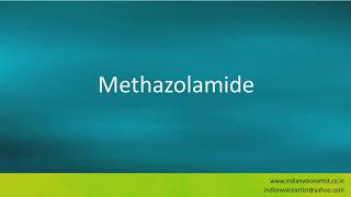 Pronunciation of the words quotMethazolamidequot [upl. by Hanoj]