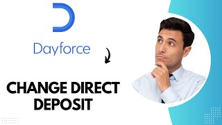 How to Change Direct Deposit on Dayforce Full Guide [upl. by Alleram]