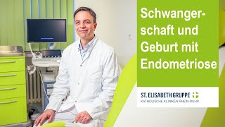 Schwangerschaft und Geburt bei Endometriose [upl. by Eellac947]