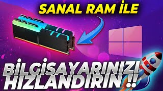 SANAL RAM İLE BİLGİSAYARINIZIN PERFORMANSINI ARTTIRIN [upl. by Schwing]