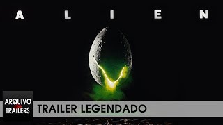 Alien  O Oitavo Passageiro  Alien 1979  Trailer Legendado [upl. by Manoop]