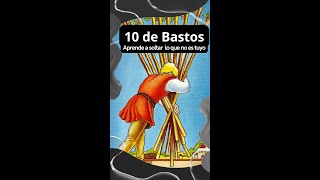 10 de Bastos Aprende a soltar lo que no es tuyo [upl. by Falk151]