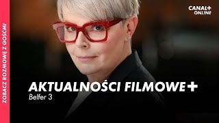 BELFER 3  Rozmowa z twórcami  Aktualności filmowe [upl. by Ardnos]