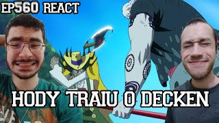 HODY TRAIU O DECKEN  One Piece Episódio 560 REACT [upl. by Sivi606]