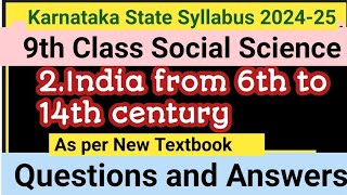 9th std social scienceIndia from 6th to 14th centuryquestions and answersKarnataka202425 [upl. by Virg79]