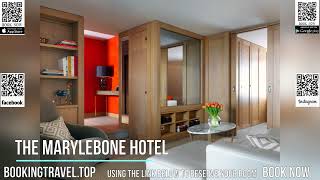 The Marylebone Hotel [upl. by Pentheam987]