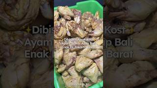 AYAM BAKAR BALI ANAK KOST JAKBAR kulinerviraldoyanmakanjkt kulinerjakarta ayambakar kulinerbali [upl. by Thordis582]