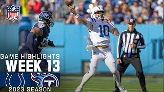 Indianapolis Colts vs Tennessee Titans Game Highlights  NFL 2023 Week 13 [upl. by Ofori]