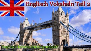 Englisch lernen für Anfänger  Vokabeln zum nachsprechen Teil 2  DeutschEnglischA1 🇬🇧 ✔️ [upl. by Faustina]