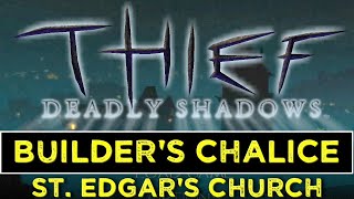 St Edgars Eve  All Loot Thief Deadly Shadows [upl. by Lehacim]