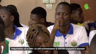 Vulgarisation de la CDN  Le café Environnement amp UNITAR engagent la jeunesse [upl. by Dwyer]