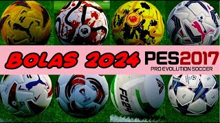 PES 2017 PACK BOLAS BALLS 2023 2024 TODOS OS PATCH [upl. by Naashom64]