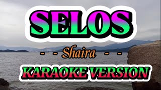 SELOSkaraoke by Shaira [upl. by Enohs]