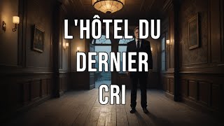 🛑 film dhorreur 2024 Lhôtel du Dernier Cri Nouveaux films dhorreur en français complet 2024 [upl. by Keefer]