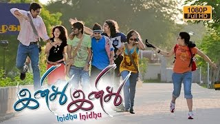 Inidhu Inidhu Tamil Full Movie  superhit tamil movie  Adith Arun  Reshmi Menon  Sonia Deepti [upl. by Ecarret917]