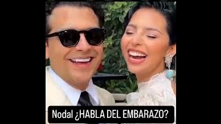 Nodal ¿HABLA DEL EMBARAZO DE ANGELA 🧨💥 [upl. by Ettenwahs]