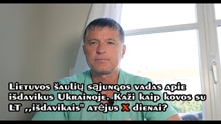 Šaulių sąjungos vadas kalba apie išdavikus Ukrainoje Kas bus išdavikaiquot LT atėjus X dienai [upl. by Aseela]