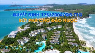 Quyết định 1782004QĐTTG Bứt phá cho Đảo Ngọc I THKG [upl. by Coulombe]