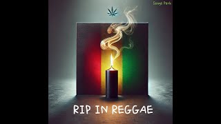 RIP in Reggae [upl. by Blancha911]