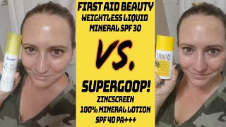 SUPERGOOP Zincscreen Mineral Lotion SPF 40 🆚 FIRST AID BEAUTY Weightless Liquid Mineral SPF 30 [upl. by Jump]