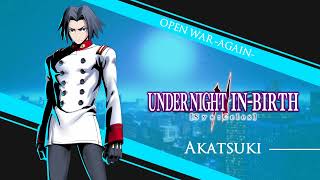 Open War Again Akatsuki Theme UNI2 Mix  Under Night InBirth II SysCeles OST [upl. by Bomke472]