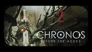 Episode 2  Chronos Before the Ashes [upl. by Jude]