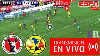 En Vivo América vs Tijuana Ver Partido PLAYIN América vs Tijuana Apertura 2024 Repechaje [upl. by Earvin]