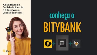 Conheça a Bitybank Banco Cripto A nova parceria da Biscoint  Bitpreço [upl. by Borrell]