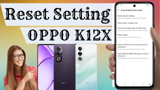 oppo k12x reset kaise kare  oppo k12x mobile ko format kaise kare  how to reset oppo k12x 5g [upl. by Carboni]