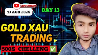 13 AUGUST  GOLD TRADING  goldlive goldtradinglive trading forex THE TRADER EXPERT [upl. by Yzdnil]