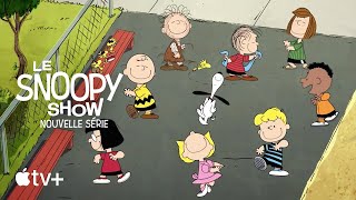 Le Snoopy Show ‑ Bandeannonce officielle  Apple TV [upl. by Eilrak88]