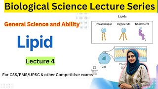 Lipid  General Science Lectures Series  GSA Lecture 4  Complete playlist  CSSTROLOGY [upl. by Ainerbas]