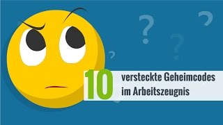 Die 10 häufigsten Geheimcodes im Arbeitszeugnis [upl. by Rann651]