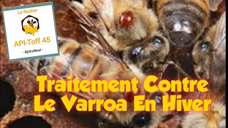 Apiculture 2020  Traitement Contre Le Varroa En Hiver VARROMED [upl. by Nahgrom480]