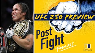 UFC 250 preview predictions picks for full card  Post Fight Podcast [upl. by Mya]