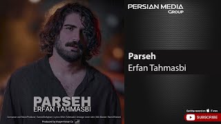 Erfan Tahmasbi  Parseh  عرفان طهماسبی  پرسه [upl. by Kacie790]