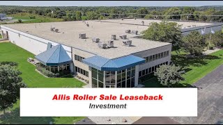 Investment  Allis Roller Sale Leaseback [upl. by Komarek601]