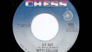 MITTY COLLIER  Git Out [upl. by Muns]