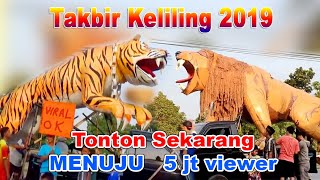 TAKBIR KELILING TAKBIRAN PALING MEGAH IDUL FITRI 2019 M  1440 H Mintreng Wareng Delok Demak Jateng [upl. by Sillaw]