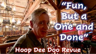 Fun But a One and Done  Hoop Dee Doo Revue [upl. by Idisahc220]