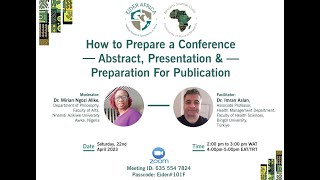 How to Prepare a Conference Abstract Presentation and Preparation for Publication [upl. by Nyladnar]