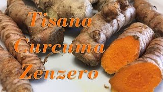 Potente Tisana Curcuma e Zenzero Ricetta Benefica [upl. by Eno]