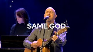 Same God  Jeff Bond  Life Stream Worship [upl. by Yerot]